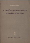 Zombory László - A timföld-alumíniumipar elemzési eljárásai