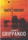 James Grippando - Fekete horizont