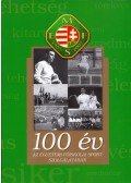 Földesiné dr. Szabó Gyöngyi,Krasovec Ferenc - 100 év az egyetemi-főiskolai sport szolgálatában 1907-2007