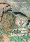 Koroknay István - Az állatok nagy képeskönyve