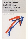 Roland Schiffter - A Parkinson syndroma diagnózisa és terápiája