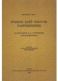Benkóczy Emil - Pyrker első magyar tanítóképzője