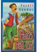 Petőfi Sándor - Pató Pál úr
