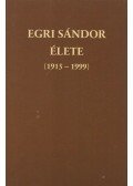 Apostol Imre,Kada Mihály - Egri Sándor élete