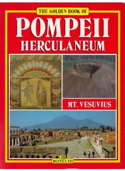 Stefano Giuntoli  - The Golden Book of Pompeii, Herculaneum, Mt. Vesuvius, Florence 1994 antikvár könyv