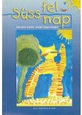 Fűzfa Balázs - Süss fel nap I.