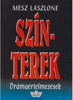 Mész Lászlóné - Színterek Mész Lászlóné - Színterek, Budapest 1995 antikvár könyv