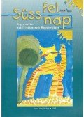 Fűzfa Balázs - Süss fel nap II.