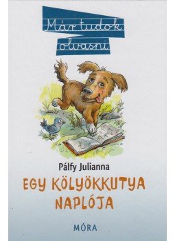 Pálfy Julianna - Egy kölyökkutya naplója Pálfy Julianna - Egy kölyökkutya naplója, Budapest 2012 antikvár könyv