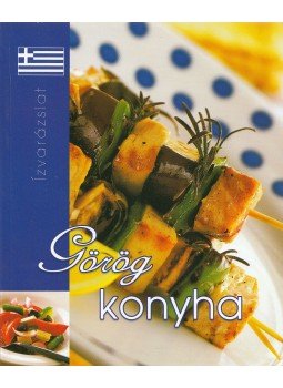 Szabó Zsolt - Görög konyha Szabó Zsolt - Görög konyha, Kisújszállás 2005 antikvár könyv