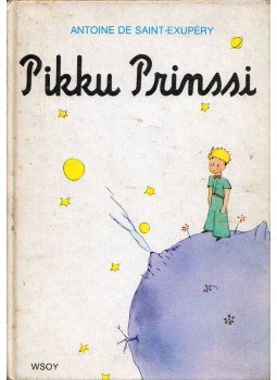 Antoine de Saint-Exupéry - Pikku Prinssi Antoine de Saint-Exupéry - Pikku Prinssi, Porvoo 1980 antikvár könyv