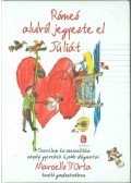 Marcello D'Orta - Rómeó alulról jegyezte el Júliát