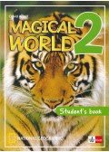 Hill, David A. - Magical World 2 - Student's book