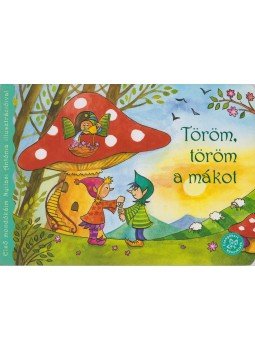 Bogos Katalin - Töröm, töröm a mákot Bogos Katalin - Töröm, töröm a mákot, 0 antikvár könyv