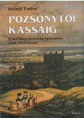 Szőnyi Endre - Pozsonytól Kassáig