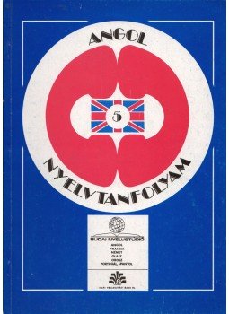 Pelle Zsuzsanna, Sobieski Artúr - Angol nyelvtanfolyam 5. füzet Pelle Zsuzsanna, Sobieski Artúr - Angol nyelvtanfolyam 5. füzet, Budapest 1989 antikvár könyv