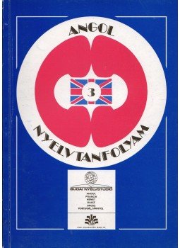 Pelle Zsuzsanna, Sobieski Artúr - Angol nyelvtanfolyam 3. füzet Pelle Zsuzsanna, Sobieski Artúr - Angol nyelvtanfolyam 3. füzet, Budapest 1989 antikvár könyv