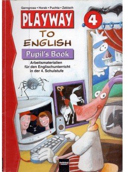 Günter Gerngross, Herbert Puchta - Playway to English 4. Pupil's Book Günter Gerngross, Herbert Puchta - Playway to English 4. Pupil's Book, Innsbruck 2000 antikvár könyv