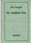 Tinyanov, Jurij - Az irodalmi tény