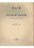 Bach, Johann Sebastian,Hernádi Lajos - Kétszólamú invenciók (elemző tanulmányokkal)