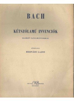 Bach, Johann Sebastian, Hernádi Lajos - Kétszólamú invenciók (elemző tanulmányokkal), Budapest 1964 antikvár könyv