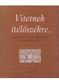 S. Varga Katalin (szerk.) - Vitetnek ítélőszékre...
