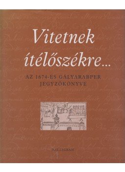 S. Varga Katalin (szerk.) - Vitetnek ítélőszékre... S. Varga Katalin (szerk.) - Vitetnek ítélőszékre..., Pozsony 2002 antikvár könyv