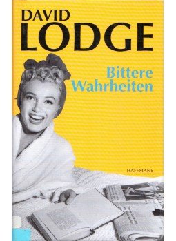 David Lodge - Bittere Wahrheiten David Lodge - Bittere Wahrheiten, Zürich 2000 antikvár könyv