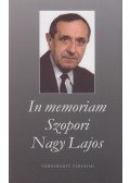 Román Károly - In memoriam Szopori Nagy Lajos