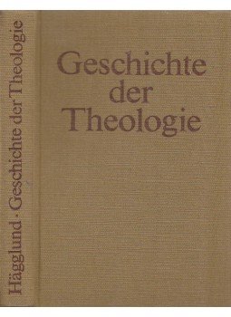 Bengt Hägglund - Geschichte der Theologie, Berlin 1983 antikvár könyv