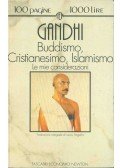 Gandhi, Mahátmá - Buddhismo, Cristianesimo, Islamismo