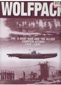 David Jordan - Wolfpack: The U-Boat War and the Allied Counter-Attack 1939 - 1945