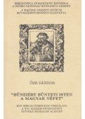 Őze Sándor - ,,Büneiért bünteti Isten a magyar népet"