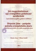 Kovács Anna,Matus László - Jób megpróbáltatásai - egy evangélikus gyülekezet sorsfordulói