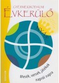 Bozsik Rozália Luca - Gyermekirodalmi évkerülő - Nyár