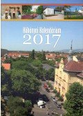 Dobrai Zsuzsanna,Joós Tamás,Verbai Lajos (szerk.) - Kőbányai Kalendárium 2017