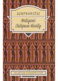Szophoklész - Antigoné / Oidipusz király