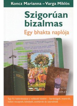 Koncz Marianna, Varga Miklós - Szigorúan bizalmas Koncz Marianna, Varga Miklós - Szigorúan bizalmas, Budapest 2011 antikvár könyv