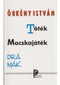Örkény István - Tóték / Macskajáték