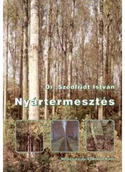 Dr. Szodfridt István - Nyártermesztés Dr. Szodfridt István - Nyártermesztés, null 2001 antikvár könyv
