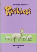 Oroszi Mihály - Reikicsi