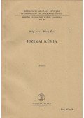 Szép Iván,Rózsa Éva - Fizikai kémia