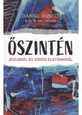 Fusco, Daniel,Jacobsen, D.R. - Őszintén