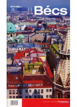 Herbich Zsuzsanna, Szakács László - Úti cél: Bécs Herbich Zsuzsanna, Szakács László - Úti cél: Bécs, Budapest 2005 antikvár könyv