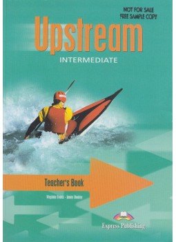 Virginia Evans - Upstream Intermediate - Teacher's Book Virginia Evans - Upstream Intermediate - Teacher's Book, Newbury 2002 antikvár könyv