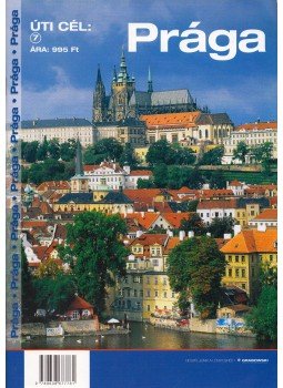 Szakács László - Úti cél: Prága Szakács László - Úti cél: Prága, Budapest 2007 antikvár könyv