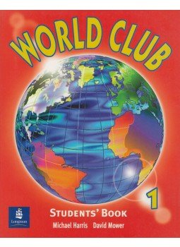 Michael Harris, David Mower - World Club - Students Book 1 Michael Harris, David Mower - World Club - Students Book 1, Essex 2000 antikvár könyv