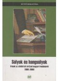 Szondi György,Vincze Ferenc - Súlyok és hangsúlyok