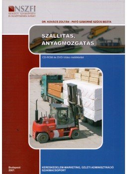 Kovács Zoltán, Pató Gáborné Szűcs Beáta - Szállítás, anyagmozgatás, Budapest 2008 antikvár könyv