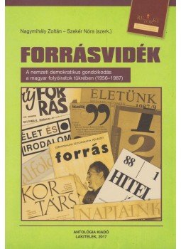 Nagymihály Zoltán (szerk.), Szekér Nóra - Forrásvidék Nagymihály Zoltán (szerk.), Szekér Nóra - Forrásvidék, Lakitelek 2017 antikvár könyv